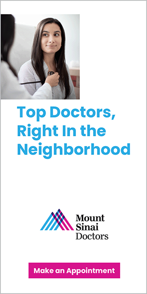 Mount sinai doctors noho display ad Mount Sinai Doctors NoHo display ad: 'Top doctors, right in the neighborhood'